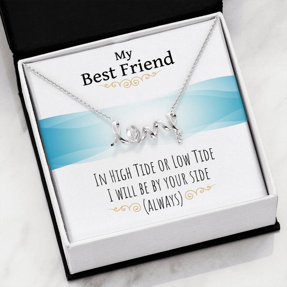My Best Friend Scripted Love Necklace