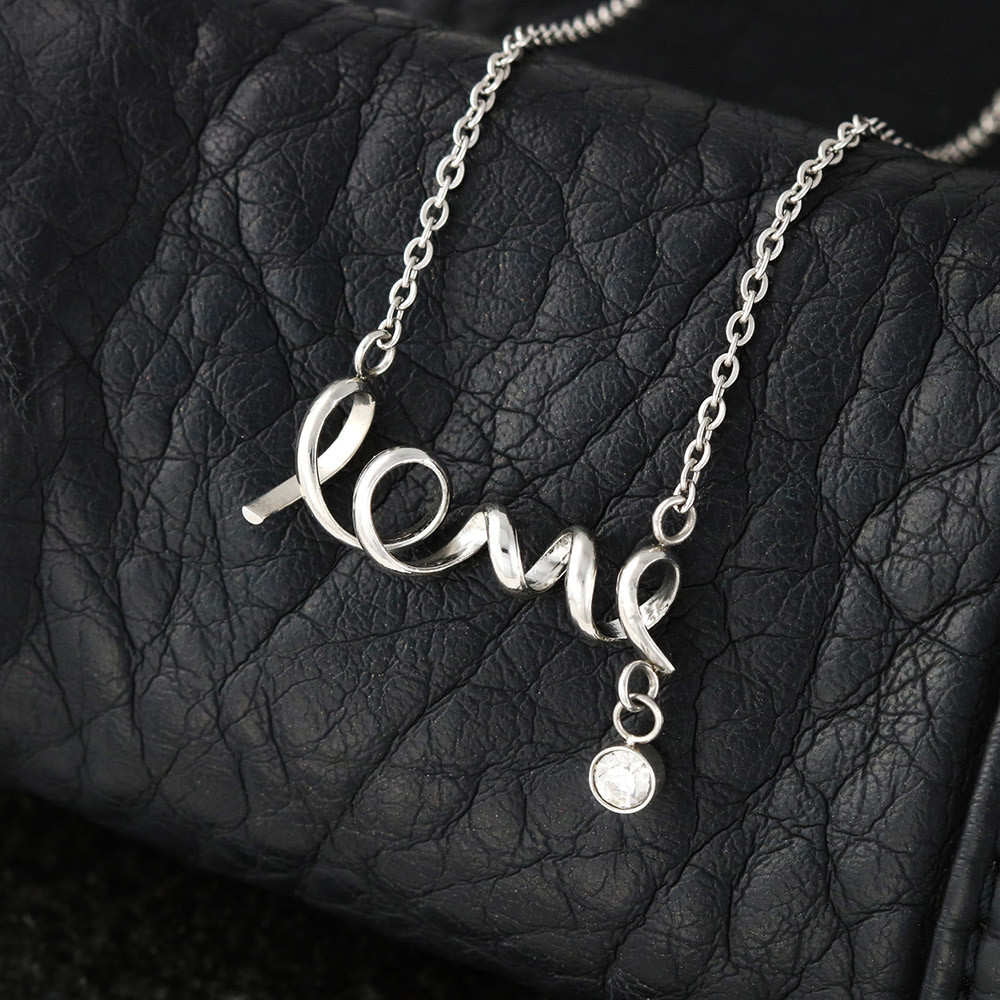 To My Daughter Scripted Love Necklace