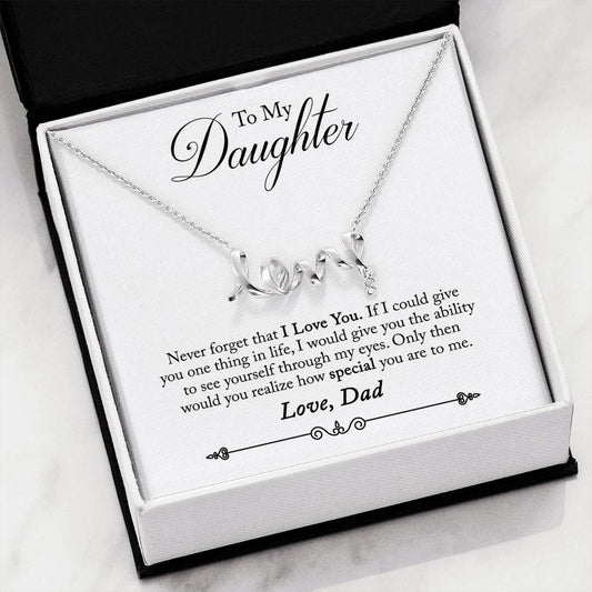 To My Daughter Scripted Love Necklace