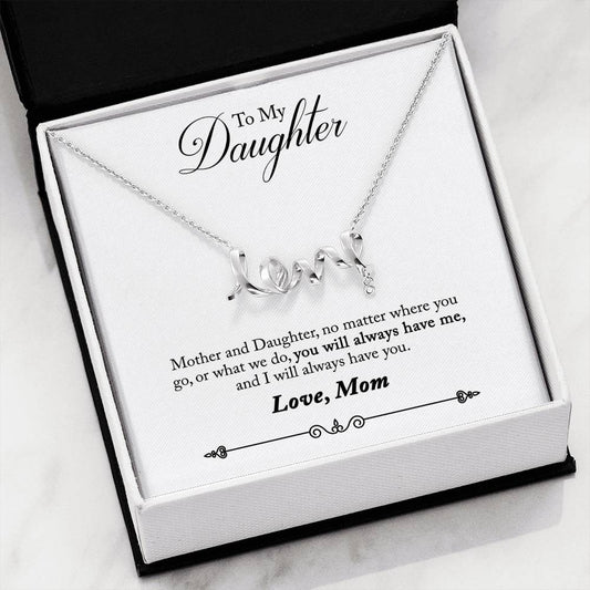 To My Daughter Scripted Love Necklace