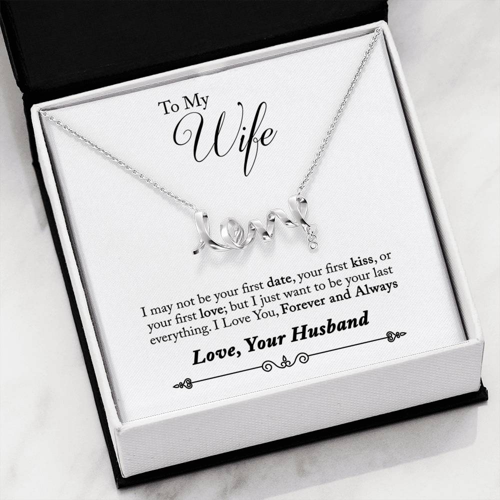 To My Wife Scripted Love Necklace