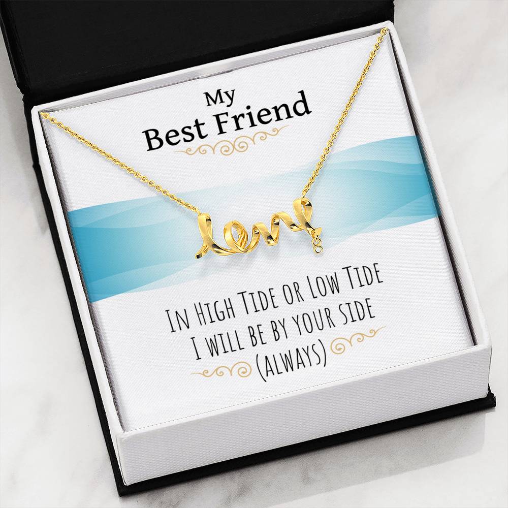 My Best Friend Scripted Love Necklace